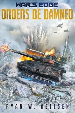 Orders Be Damned: A War's Edge Standalone Novel (Berserkers) (War's Edge: Berserkers)