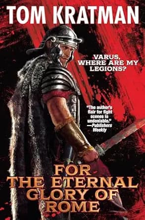 For the Eternal Glory of Rome