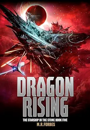 Dragon Rising (The Starship In The Stone Book 5)