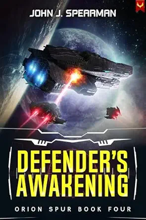 Defender’s Awakening (Orion Spur Book 4)